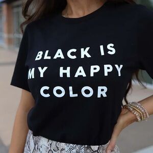 Black is my happy color tee